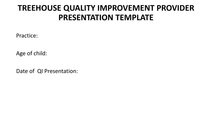 treehouse quality improvement provider