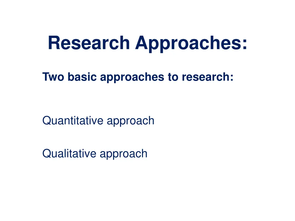 research approaches