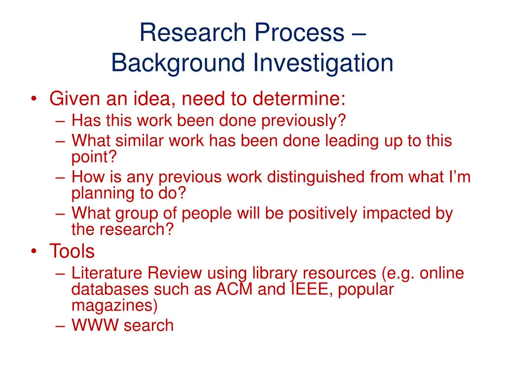 research process background investigation given