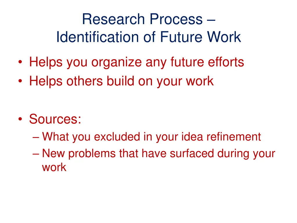 research process identification of future work