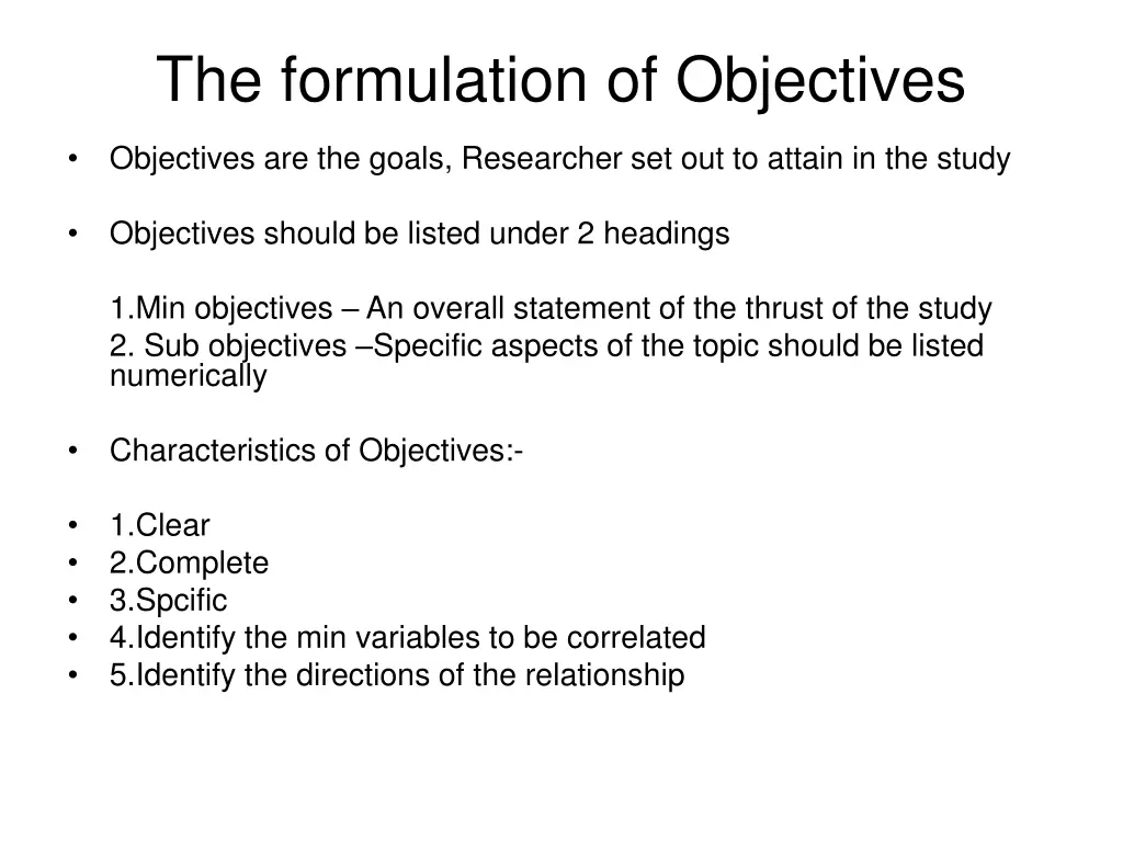 the formulation of objectives