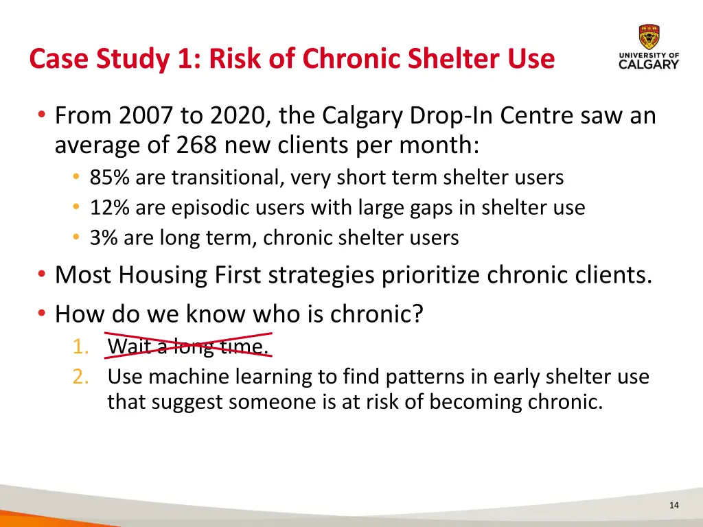 case study 1 risk of chronic shelter use 1