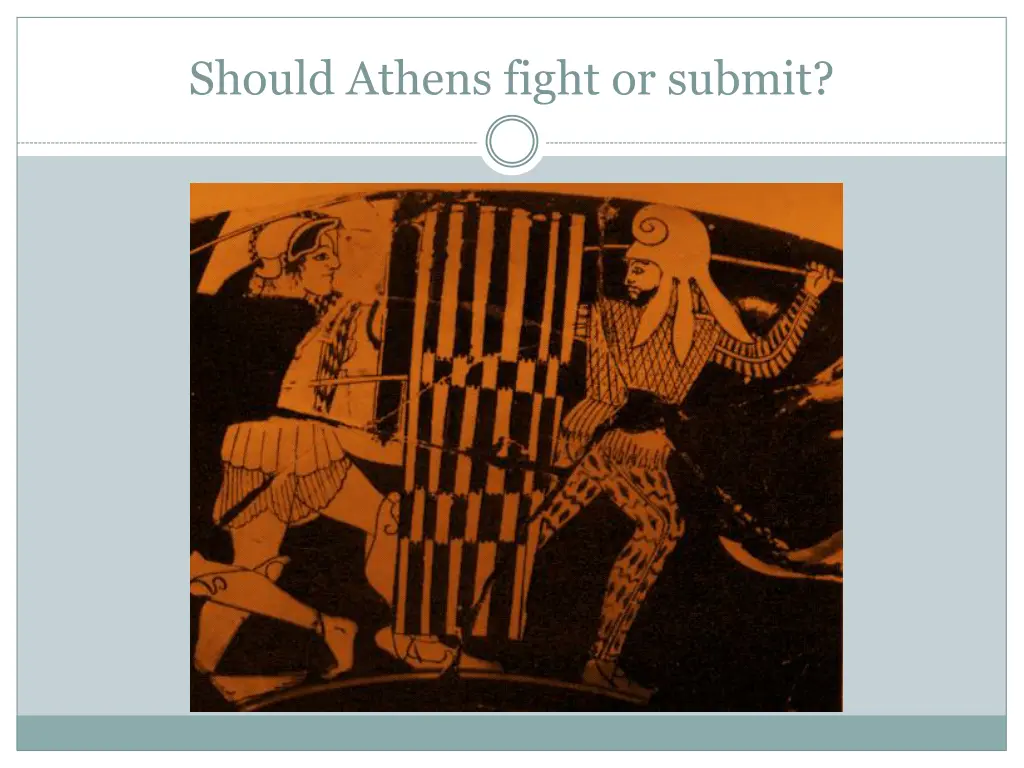 should athens fight or submit