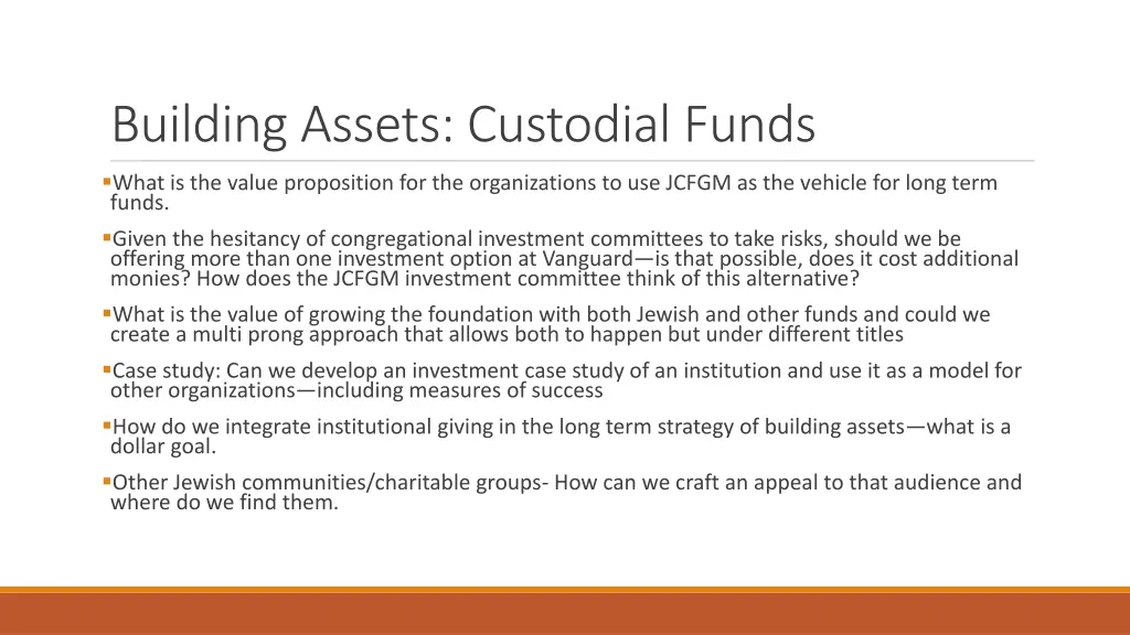 building assets custodial funds