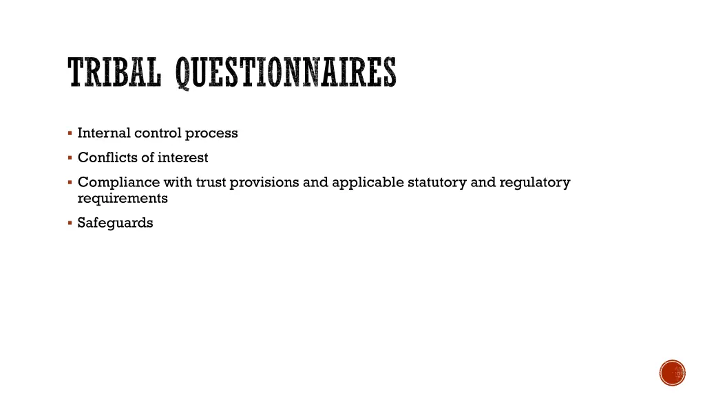 tribal questionnaires