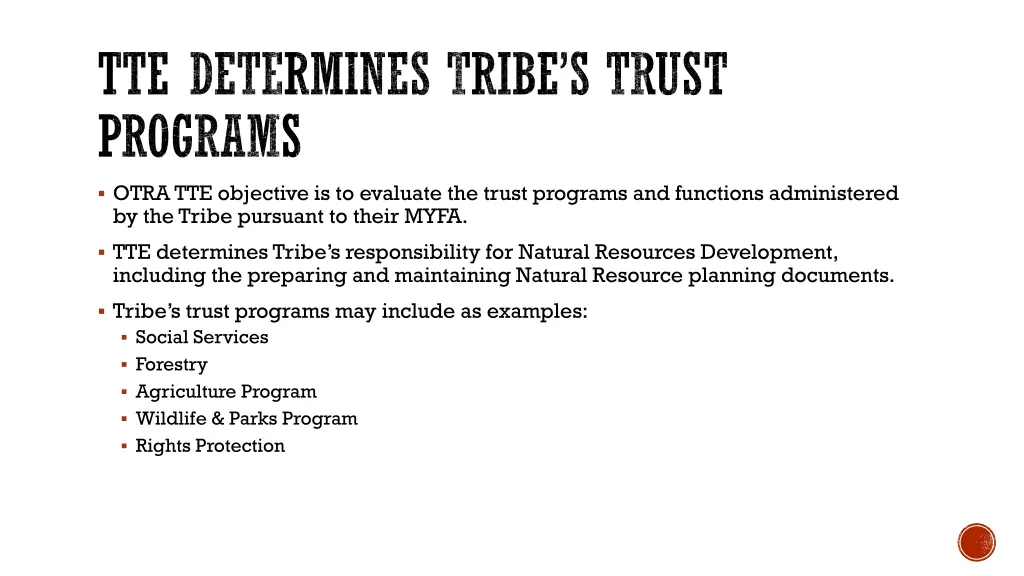 tte determines tribe s trust programs