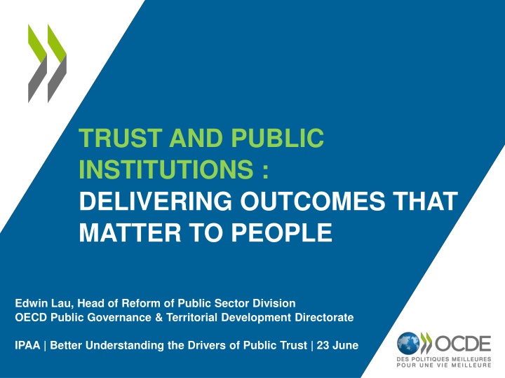 trust and public institutions delivering outcomes