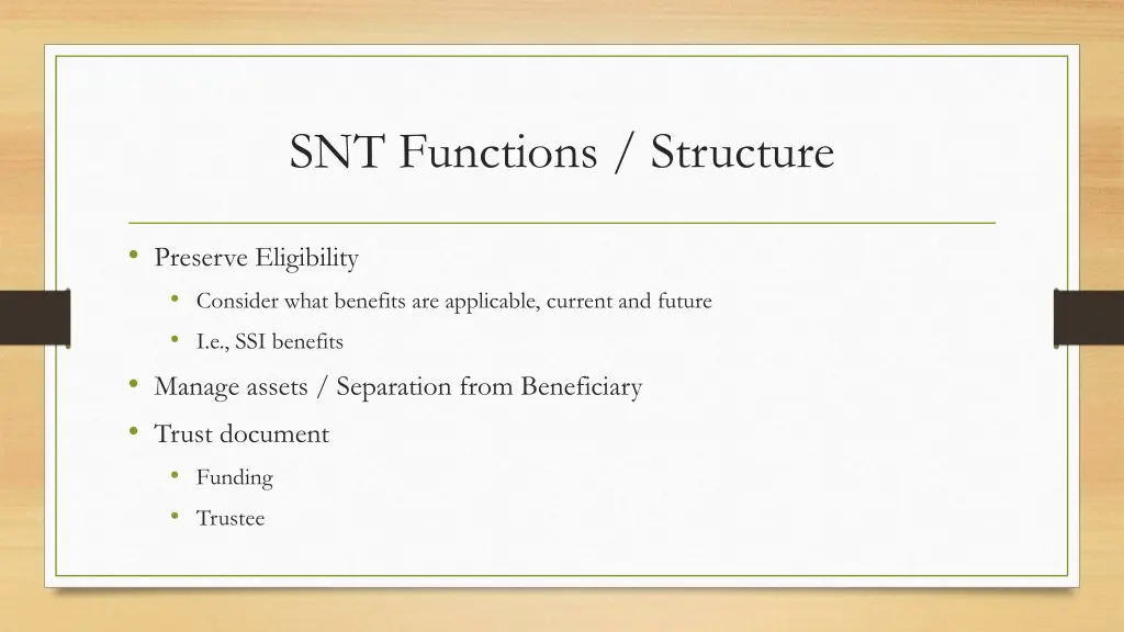 snt functions structure