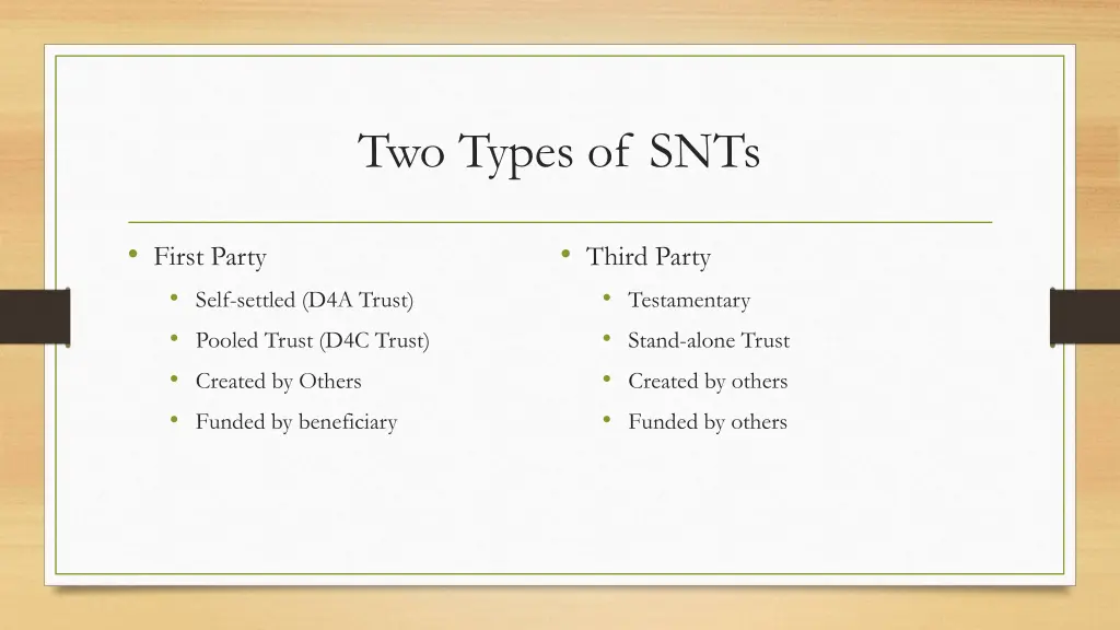 two types of snts