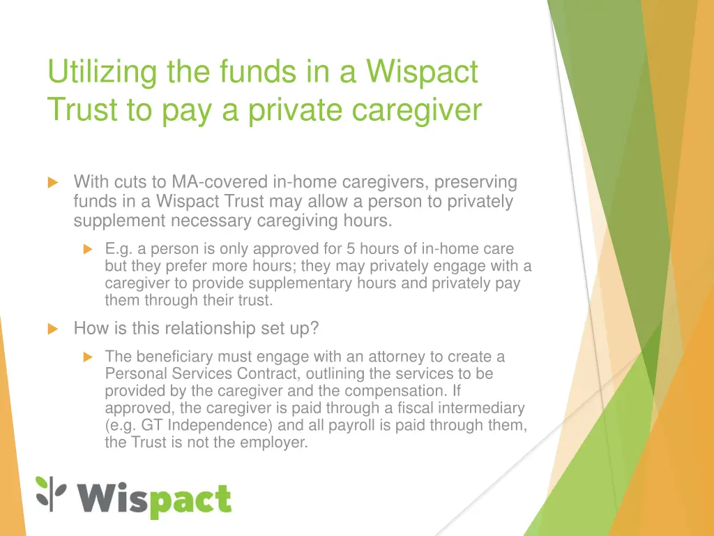 utilizing the funds in a wispact trust