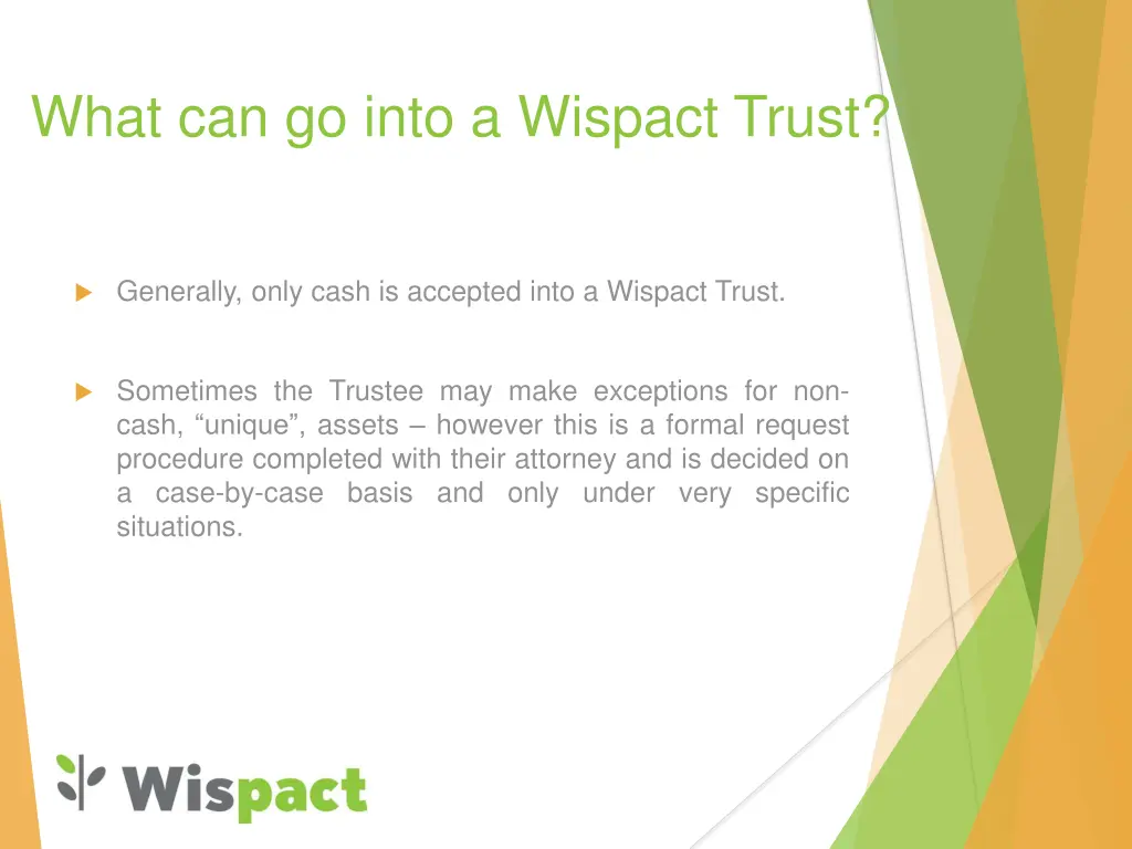 what can go into a wispact trust