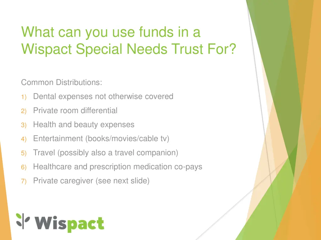 what can you use funds in a wispact special needs