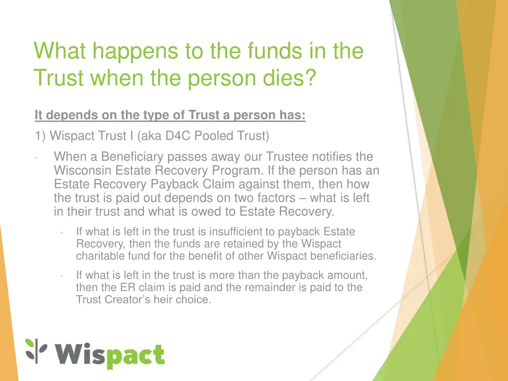 what happens to the funds in the trust when