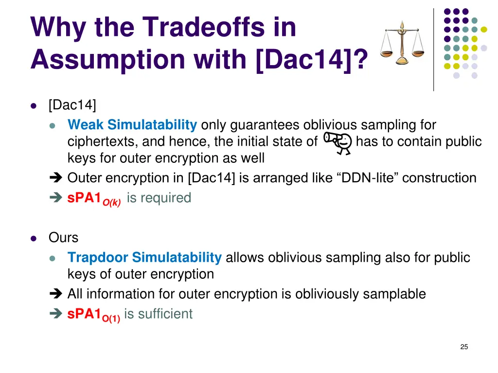 why the tradeoffs in assumption with dac14