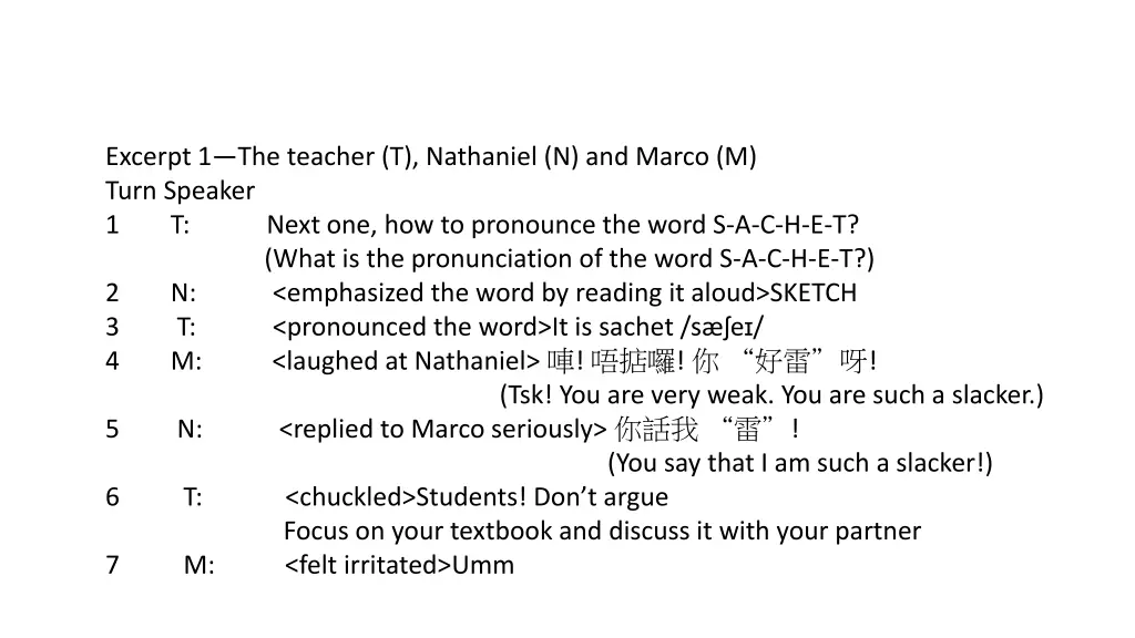 excerpt 1 the teacher t nathaniel n and marco