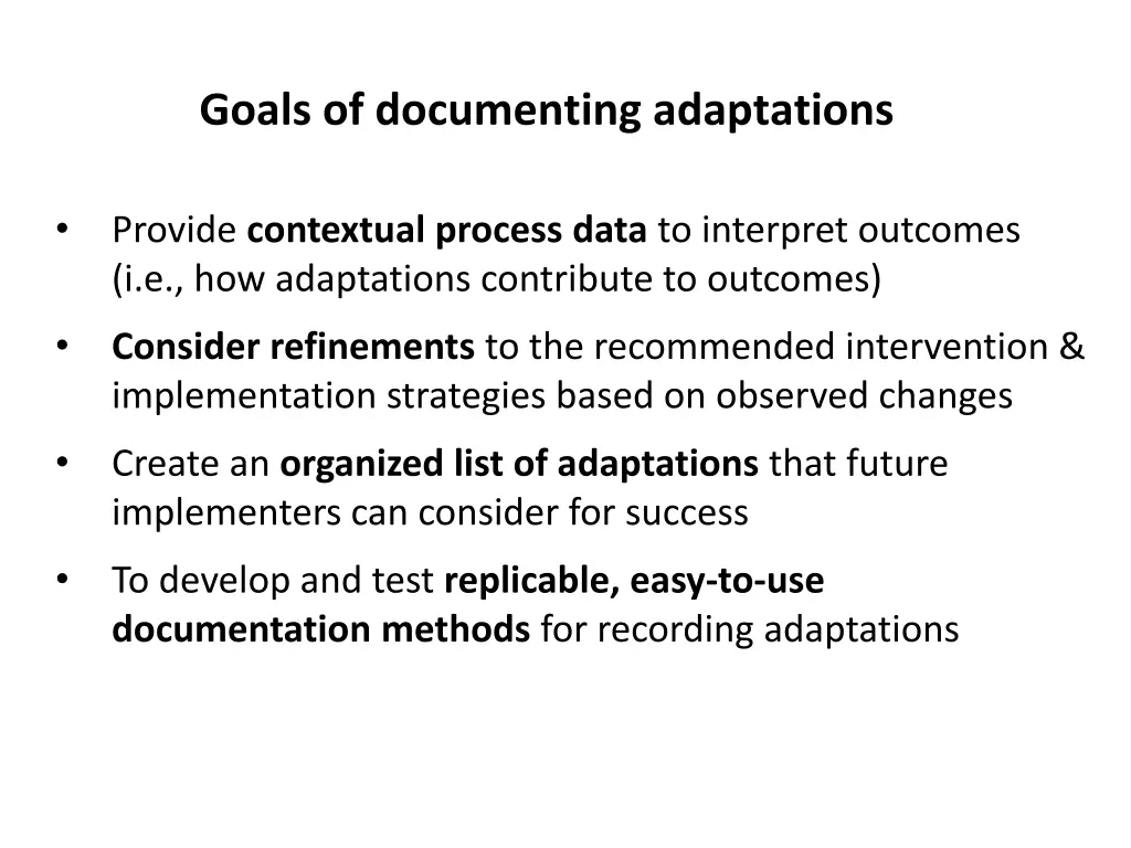 goals of documenting adaptations