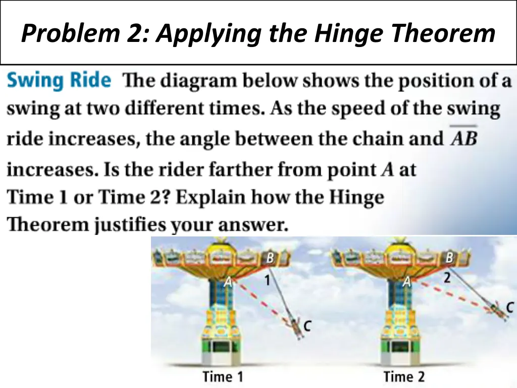 problem 2 applying the hinge theorem