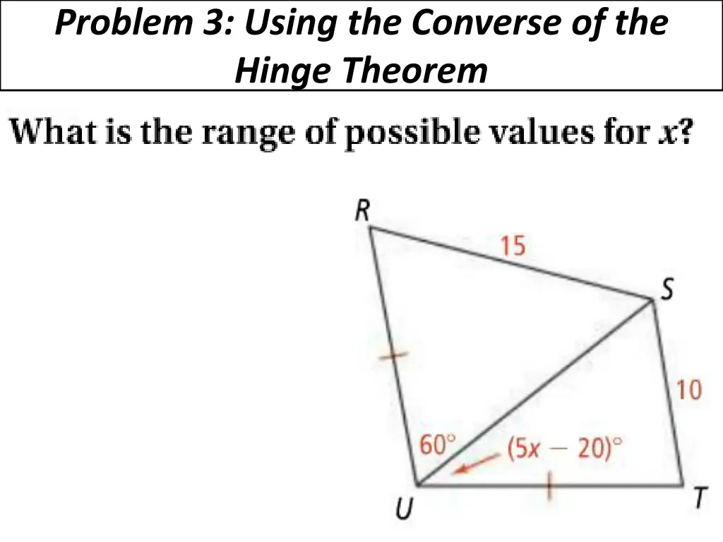 problem 3 using the converse of the hinge theorem