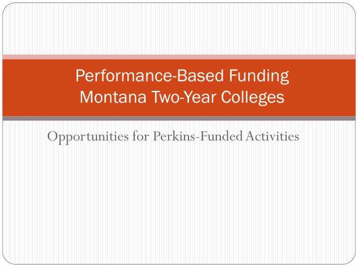 performance based funding montana two year