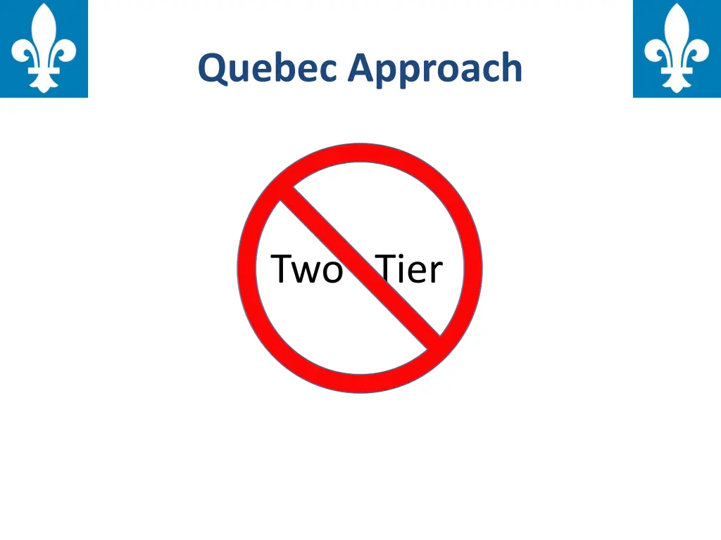 quebec approach