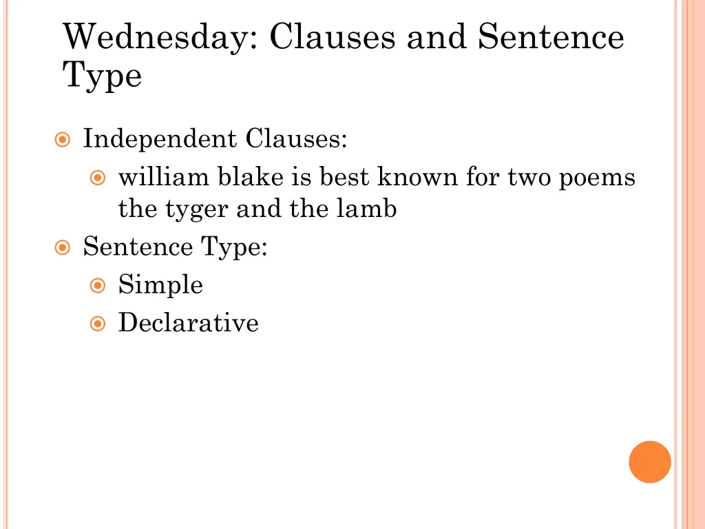 wednesday clauses and sentence type