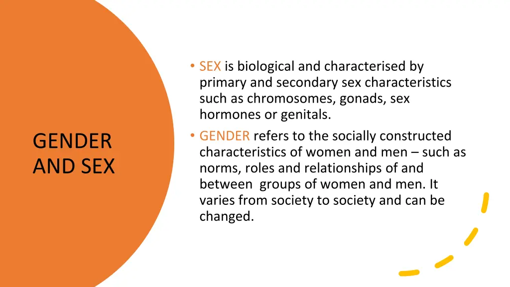 sex is biological and characterised by primary