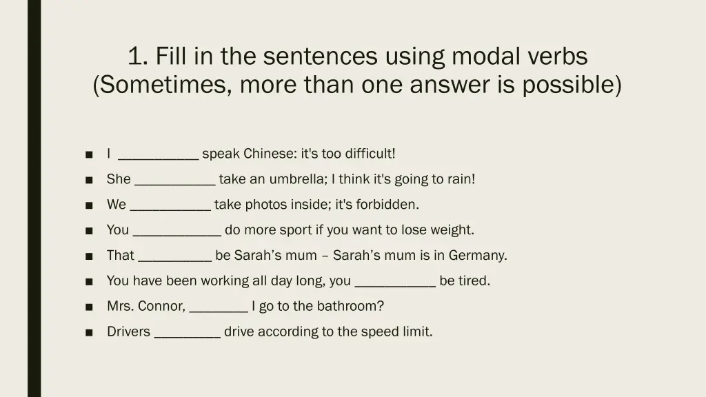 1 fill in the sentences using modal verbs