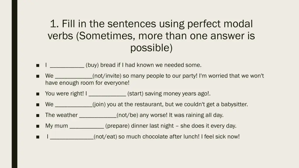 1 fill in the sentences using perfect modal verbs