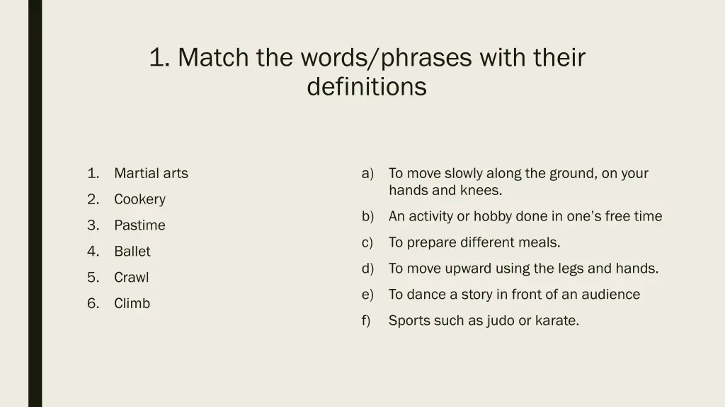 1 match the words phrases with their definitions