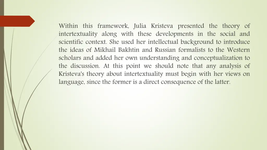 within this framework julia kristeva presented