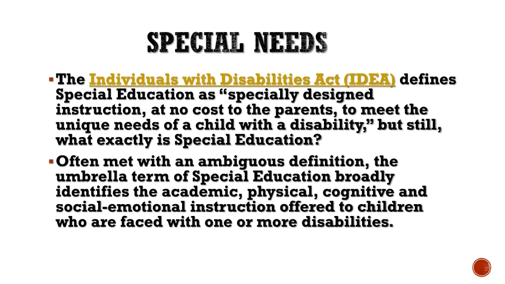 special needs