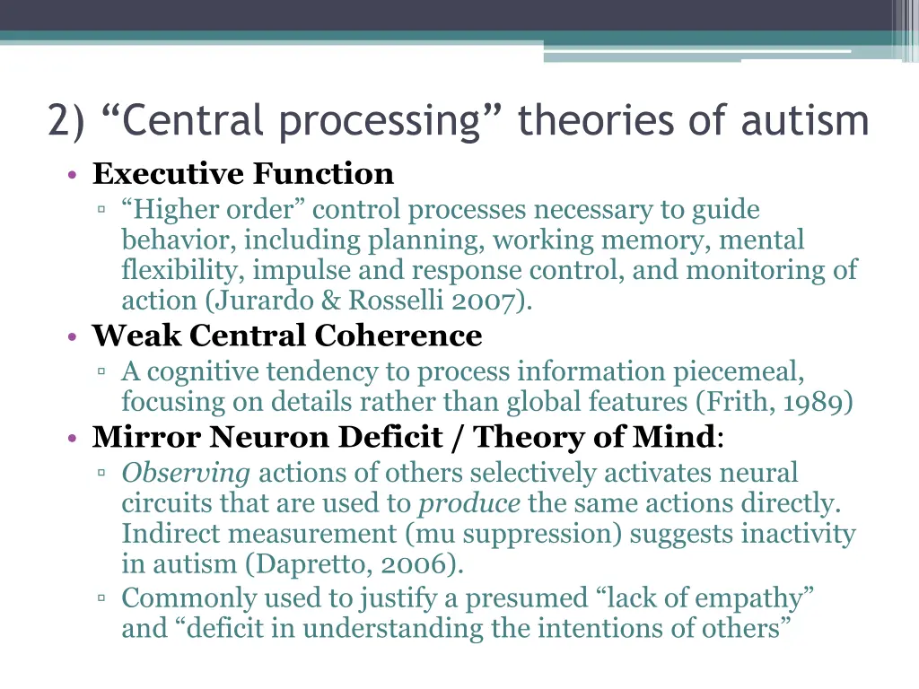 2 central processing theories of autism executive