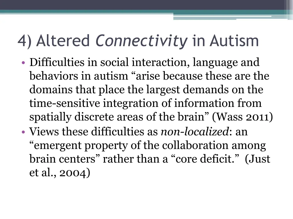 4 altered connectivity in autism