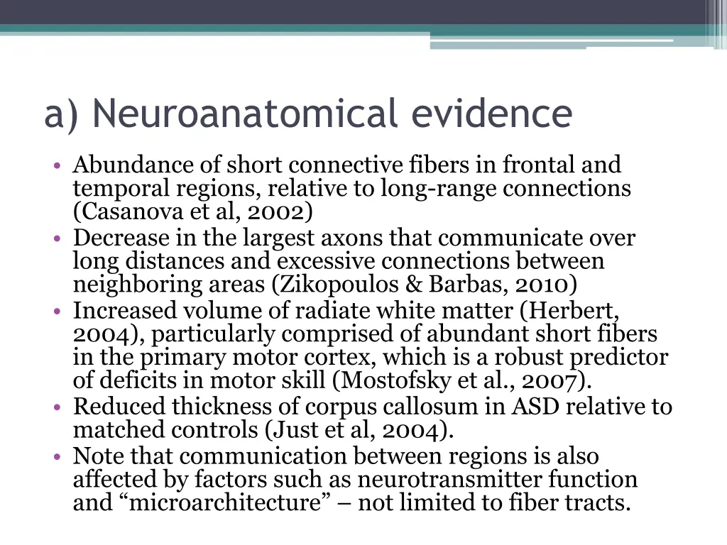 a neuroanatomical evidence