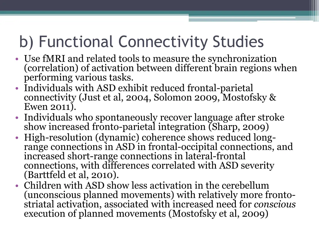 b functional connectivity studies use fmri