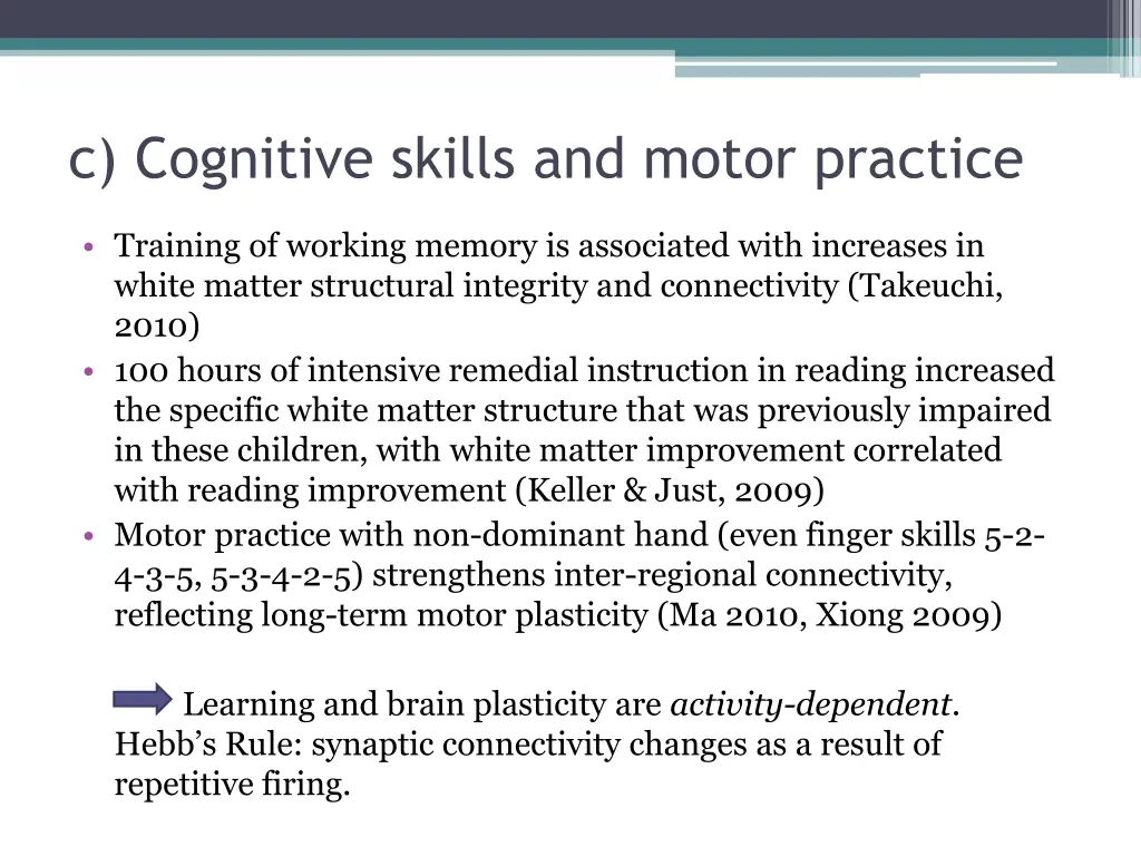 c cognitive skills and motor practice