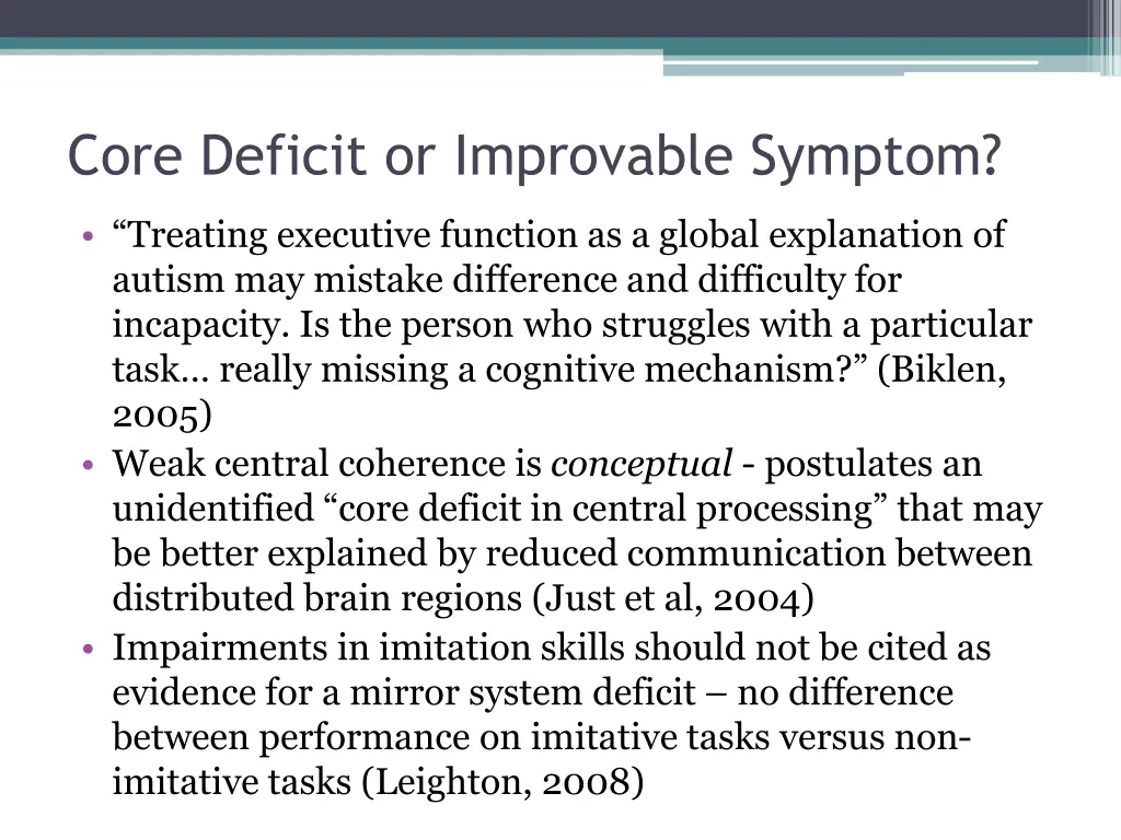 core deficit or improvable symptom