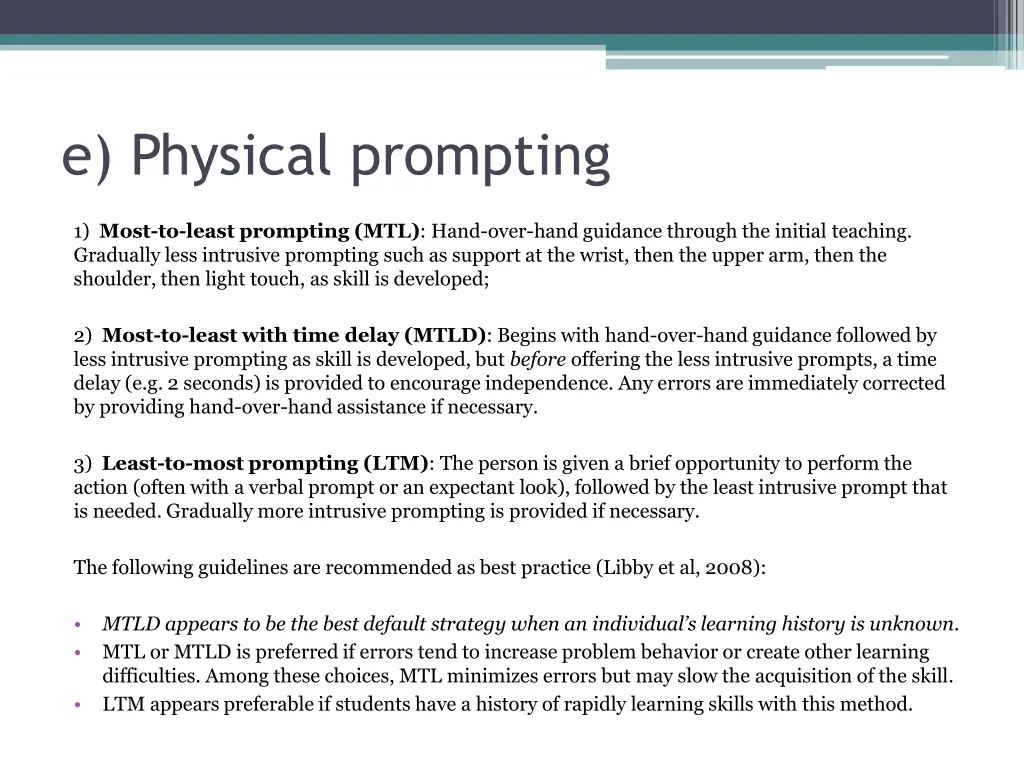 e physical prompting