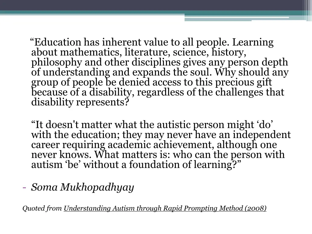 education has inherent value to all people