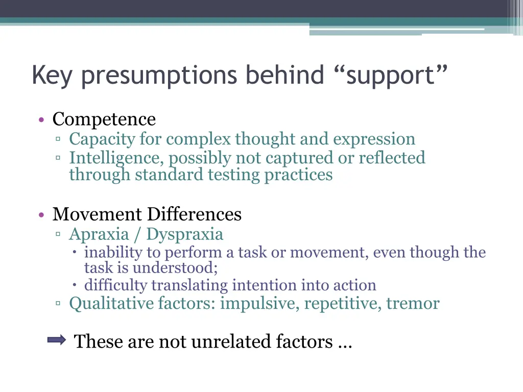 key presumptions behind support