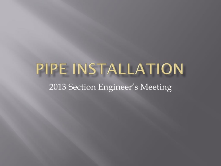 2013 section engineer s meeting