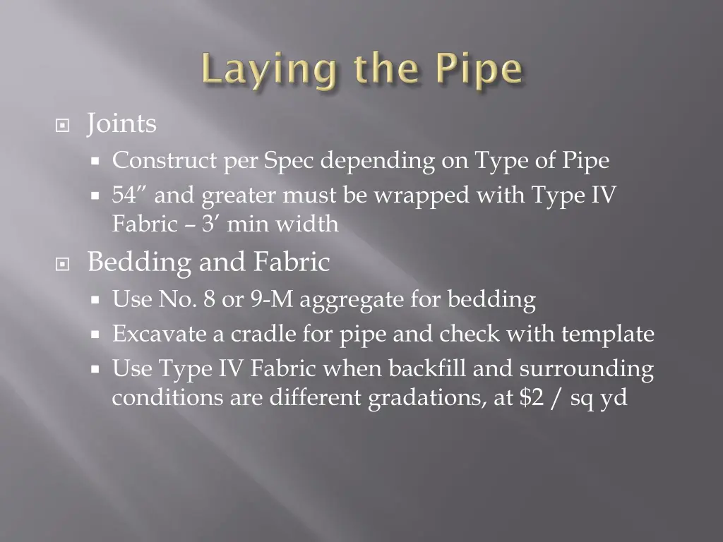 joints construct per spec depending on type