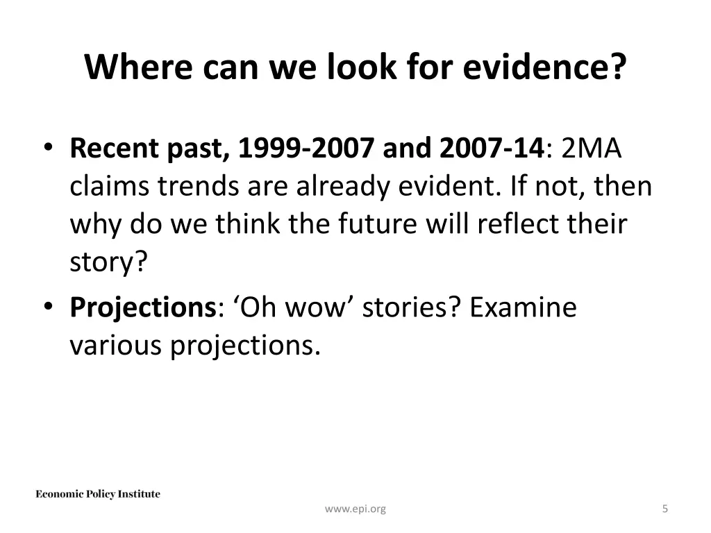 where can we look for evidence