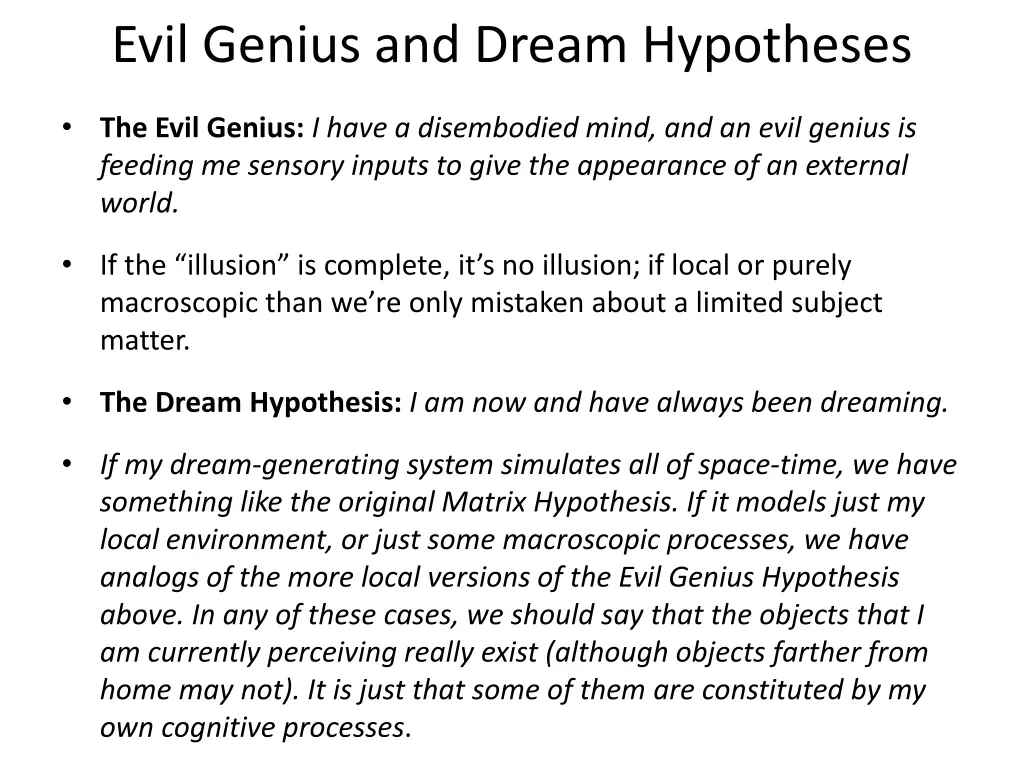 evil genius and dream hypotheses