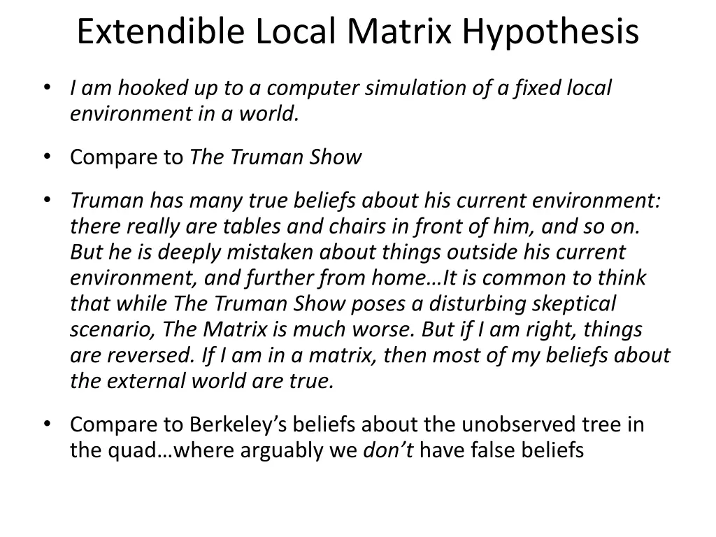 extendible local matrix hypothesis