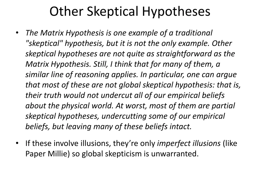 other skeptical hypotheses