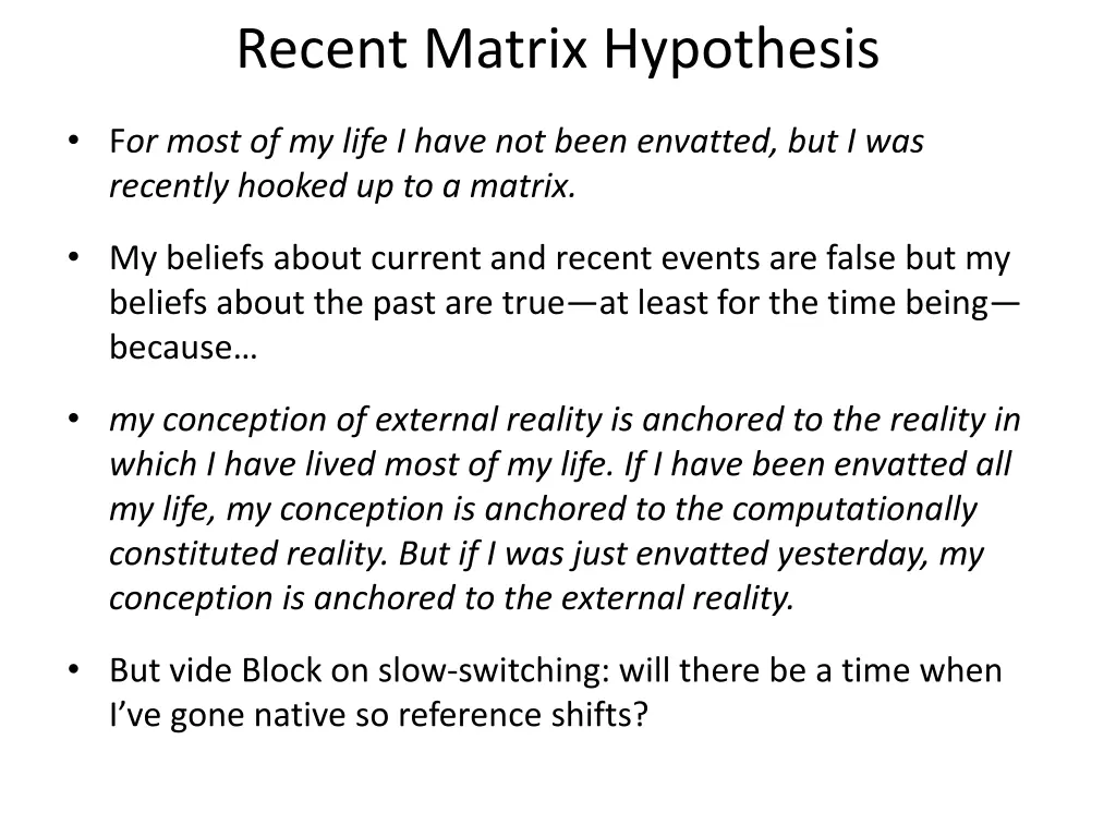 recent matrix hypothesis