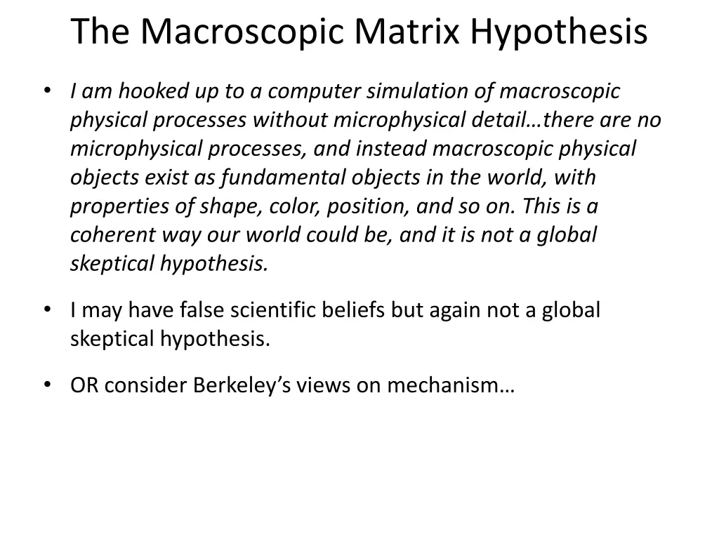 the macroscopic matrix hypothesis