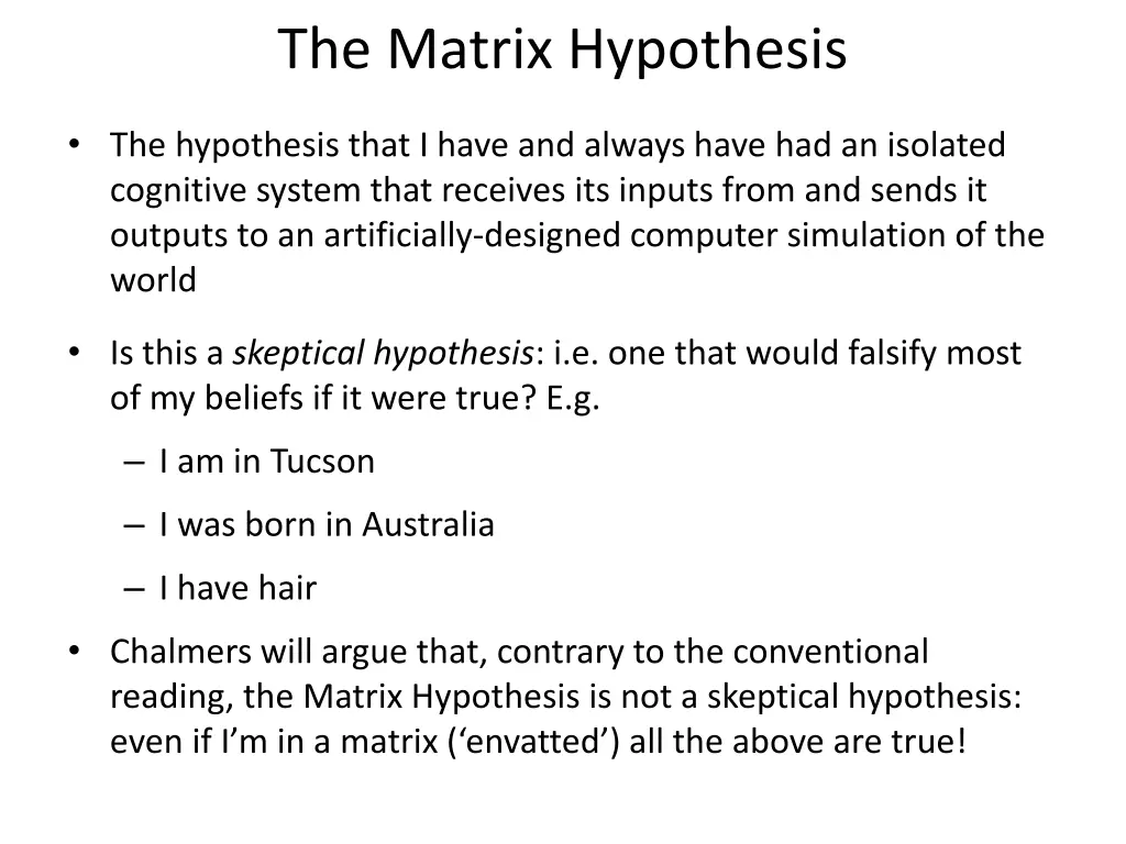 the matrix hypothesis