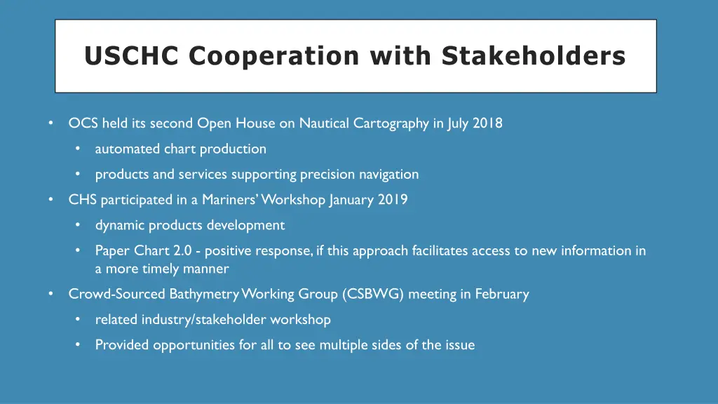 uschc cooperation with stakeholders